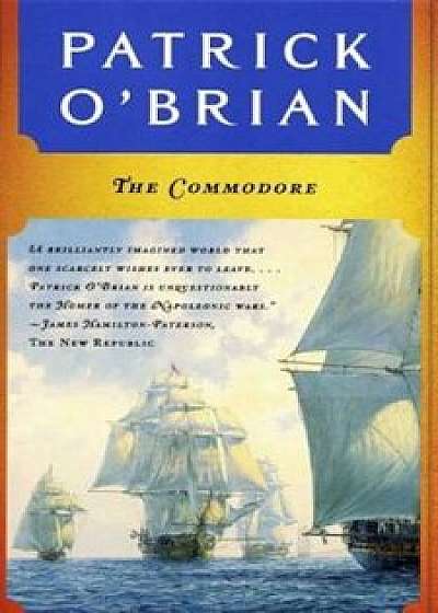 The Commodore, Paperback/Patrick O'Brian