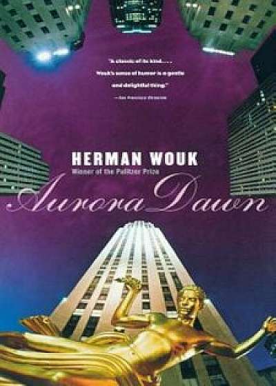 Aurora Dawn, Paperback/Herman Wouk