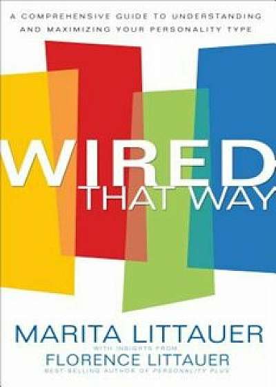 Wired That Way, Paperback/Marita Littauer