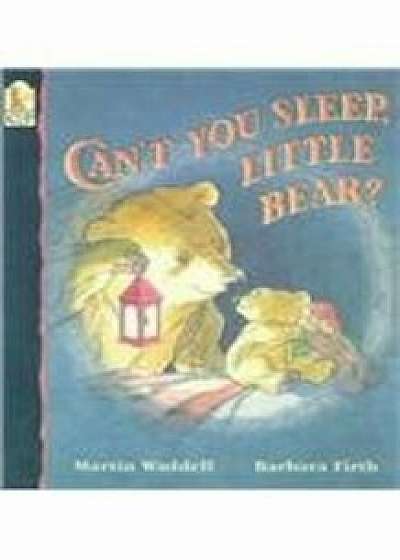 Can't You Sleep, Little Bear', Hardcover/Martin Waddell