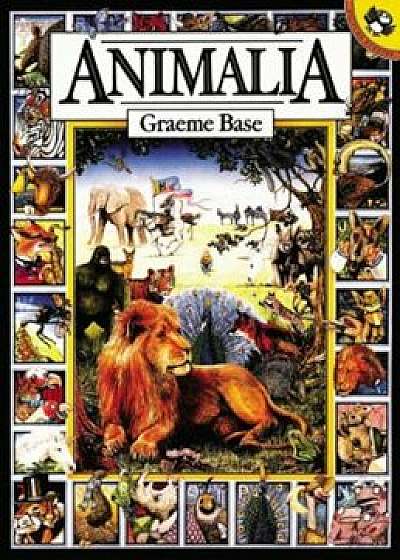 Animalia, Paperback/Graeme Base