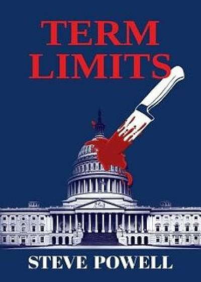 Term Limits, Paperback/Steve Powell