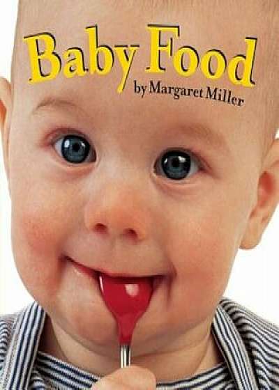 Baby Food, Hardcover/Margaret Miller