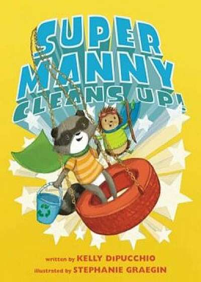 Super Manny Cleans Up!, Hardcover/Kelly Dipucchio
