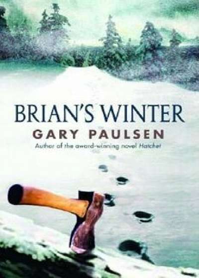 Brian's Winter, Hardcover/Gary Paulsen