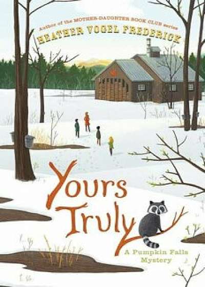 Yours Truly, Paperback/Heather Vogel Frederick