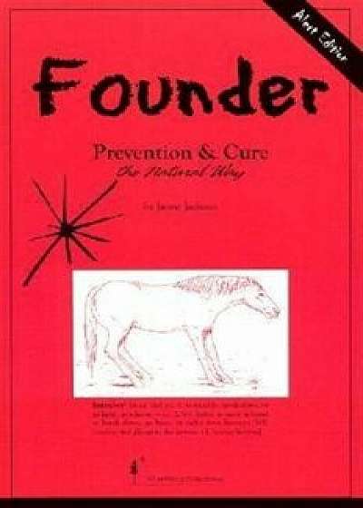 Founder: Prevention & Cure the Natural Way, Paperback/Jaime Jackson