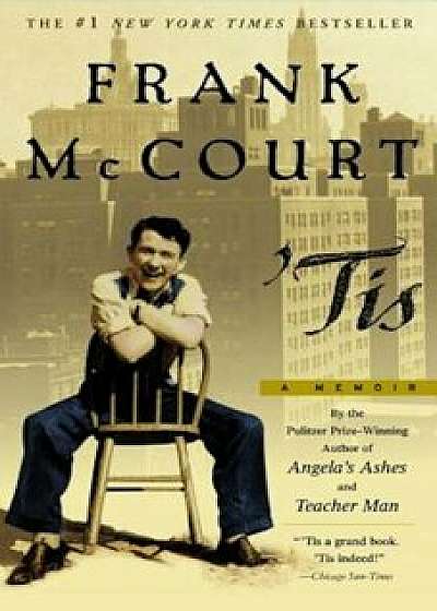 Tis: A Memoir, Paperback/Frank McCourt