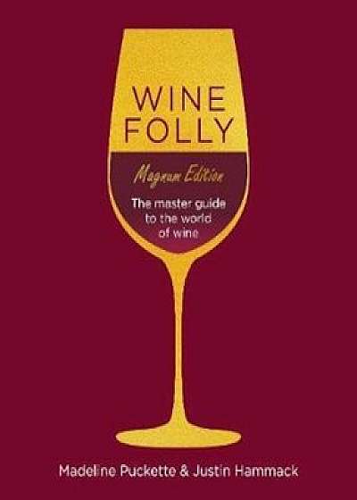 Wine Folly Deluxe, Hardcover/Madeline Puckette
