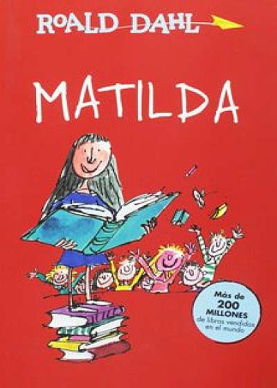 Matilda / Matilda (Spanish), Paperback/Roald Dahl