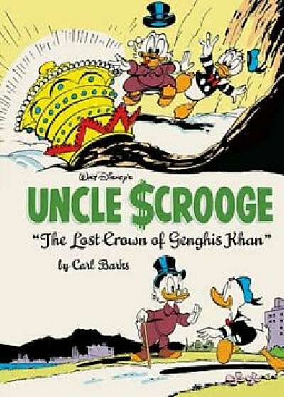 Walt Disney's Uncle Scrooge: 'The Lost Crown of Genghis Khan', Hardcover/Carl Barks