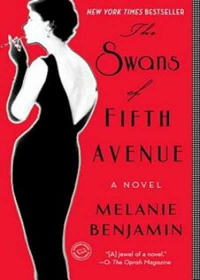 The Swans of Fifth Avenue, Paperback/Melanie Benjamin