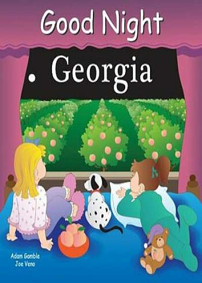 Good Night Georgia, Hardcover/Adam Gamble