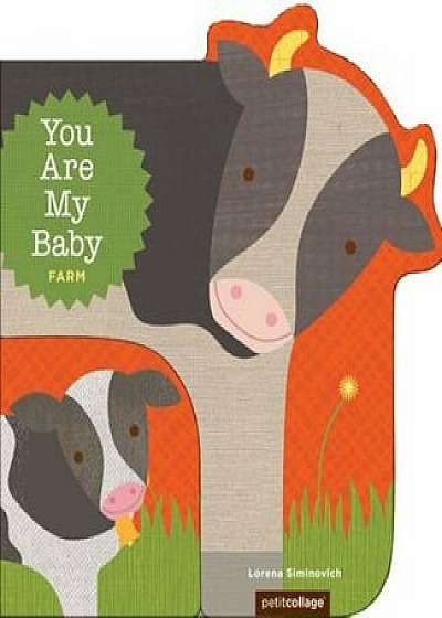 You Are My Baby: Farm, Hardcover/Lorena Siminovich