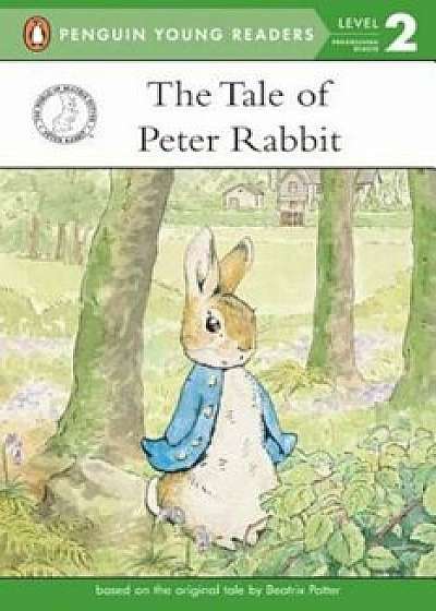 The Tale of Peter Rabbit, Paperback/Beatrix Potter