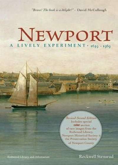 Newport: A Lively Experiment: 1639-1969, Paperback/Rockwell Stensrud