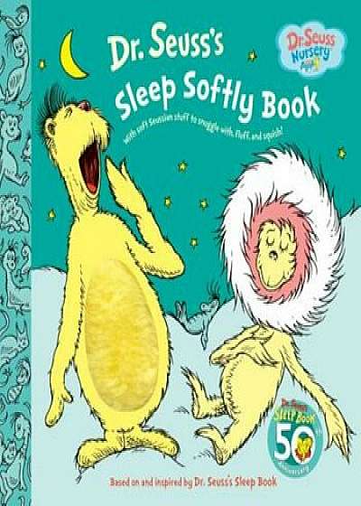Dr. Seuss's Sleep Softly Book, Hardcover/Dr Seuss