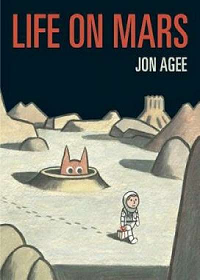 Life on Mars, Hardcover/Jon Agee