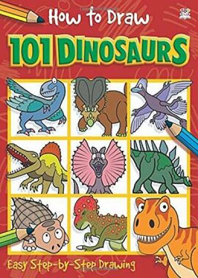 How to Draw 101 Dinosaurs, Paperback/Nat Lambert