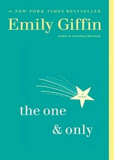 The One & Only, Paperback/Emily Giffin