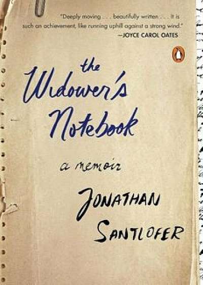 The Widower's Notebook: A Memoir, Paperback/Jonathan Santlofer