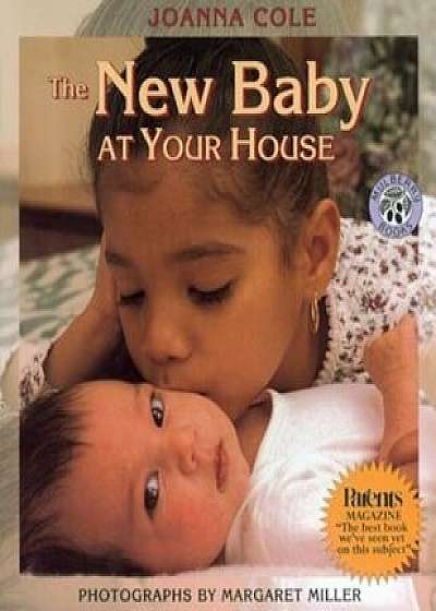 The New Baby at Your House, Paperback/Joanna Cole