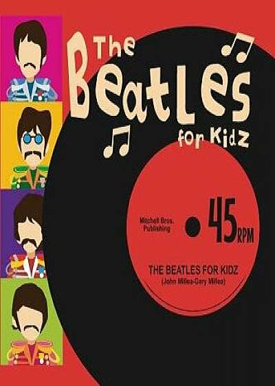 The Beatles for Kidz, Hardcover/John Millea