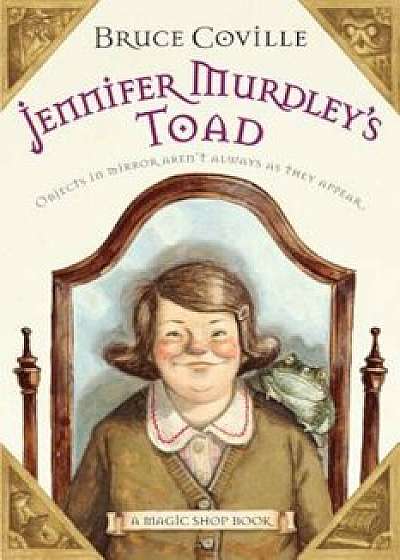 Jennifer Murdley's Toad, Paperback/Bruce Coville