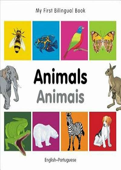 My First Bilingual Book-Animals (English-Portuguese), Hardcover/MiletPublishing