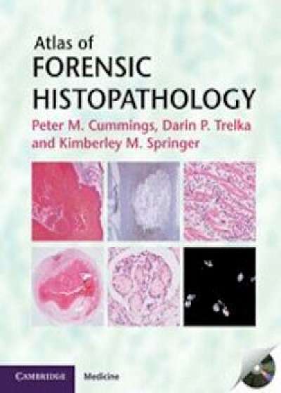 Atlas of Forensic Histopathology 'With CDROM', Hardcover/Peter M. Cummings