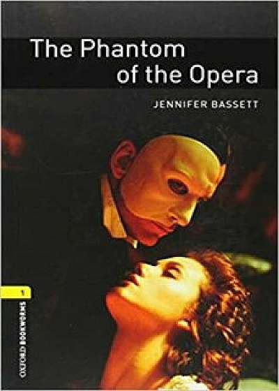 The Phantom of the Opera, Paperback/Jennifer Bassett
