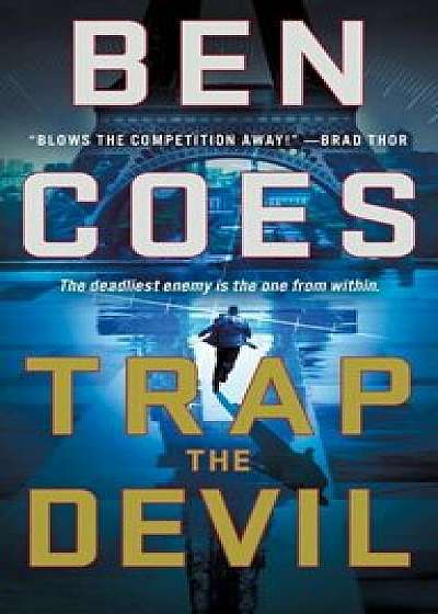 Trap the Devil: A Thriller, Paperback/Ben Coes