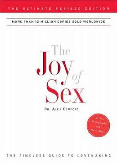 The Joy of Sex, Paperback/Alex Comfort