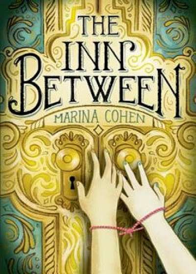 The Inn Between, Paperback/Marina Cohen