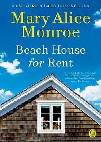 Beach House for Rent, Paperback/Mary Alice Monroe