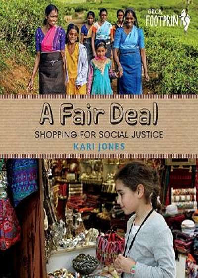 Coperta cărții A Fair Deal: Shopping for Social Justice, Hardcover/Kari Jones