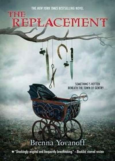 The Replacement, Paperback/Brenna Yovanoff