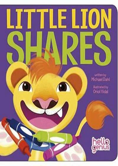 Little Lion Shares, Hardcover/Michael Dahl