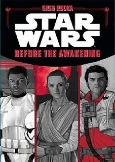 Star Wars Before the Awakening, Hardcover/Greg Rucka