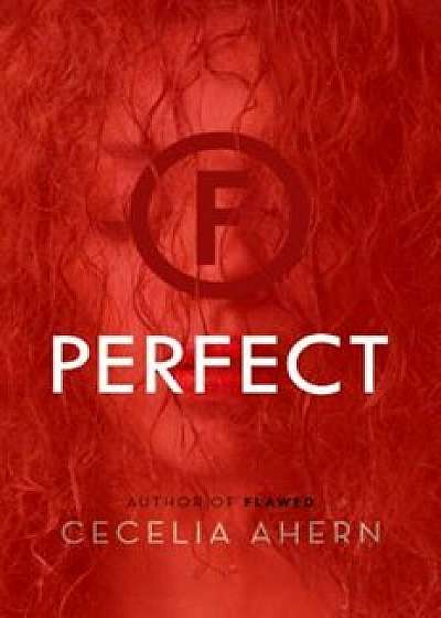 Perfect, Hardcover/Cecelia Ahern