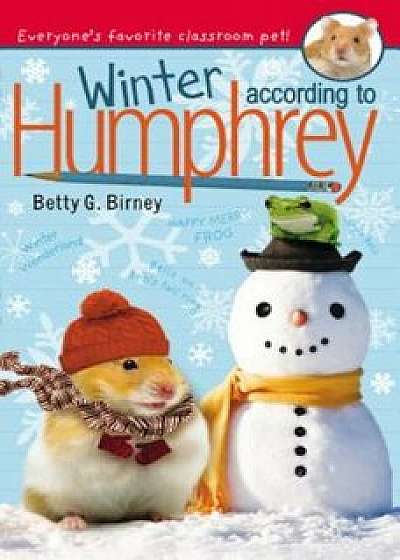 Winter According to Humphrey, Paperback/Betty G. Birney