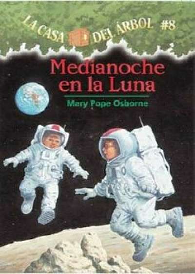 Medianoche En La Luna:, Paperback/Mary Pope Osborne