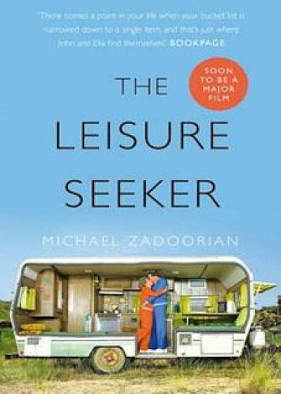 The Leisure Seeker, Paperback/Michael Zadoorian