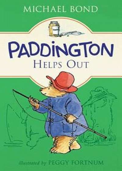 Paddington Helps Out, Paperback/Michael Bond