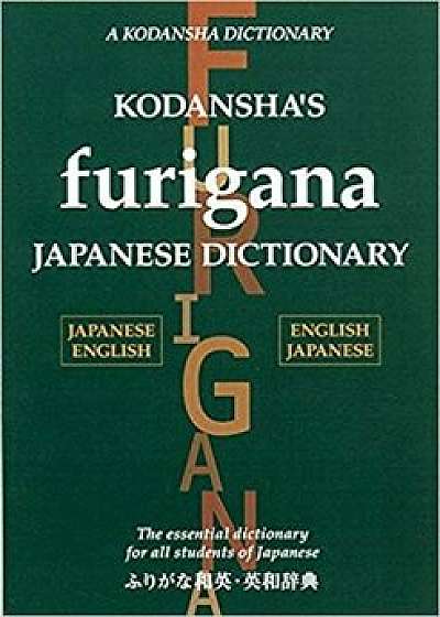 Kodansha's Furigana Japanese Dictionary, Hardcover/Masatoshi Yoshida