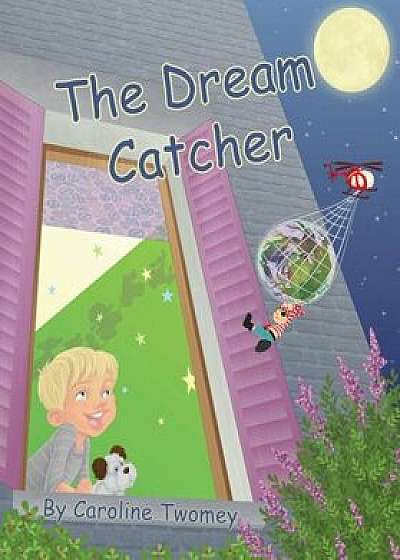 The Dream Catcher, Paperback/Caroline Twomey