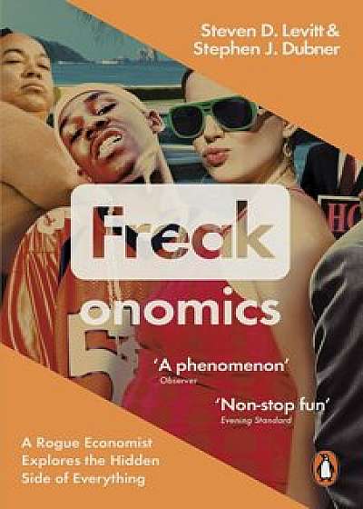 Freakonomics/Stephen J. Dubner, Steven D. Levitt