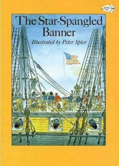 The Star-Spangled Banner, Paperback/Peter Spier