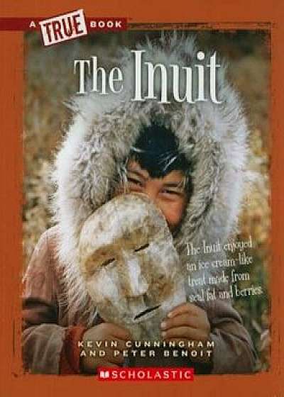 The Inuit, Paperback/Kevin Cunningham