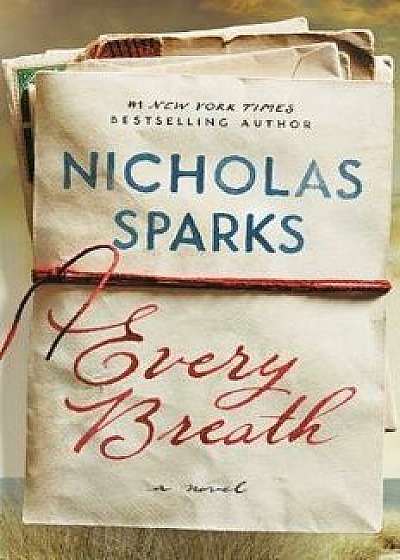 Every Breath, Hardcover/Nicholas Sparks
